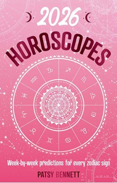 2026 Horoscopes Annual Calendar